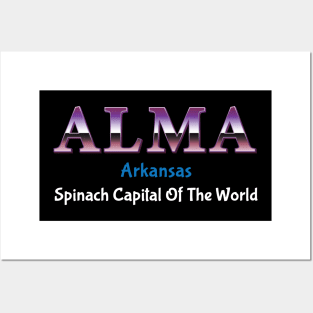 Alma Arkansas Spinach Capital Of The World Posters and Art
